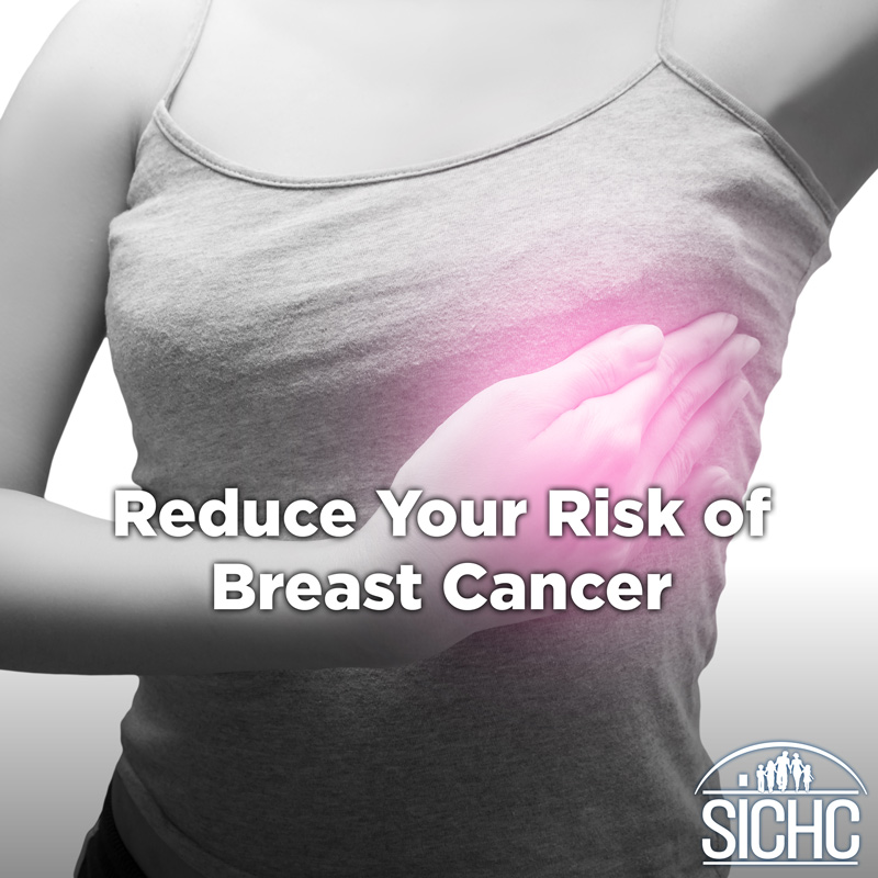 SICHC - Reduce your risk of Breast Cancer