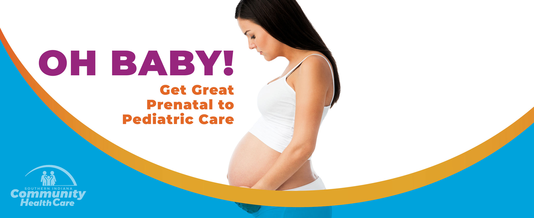 OH Baby! Get Great Prenatal to Pediatric Care