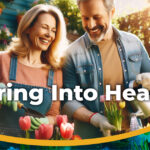 Spring into Health -- A couple happily gardening flowers